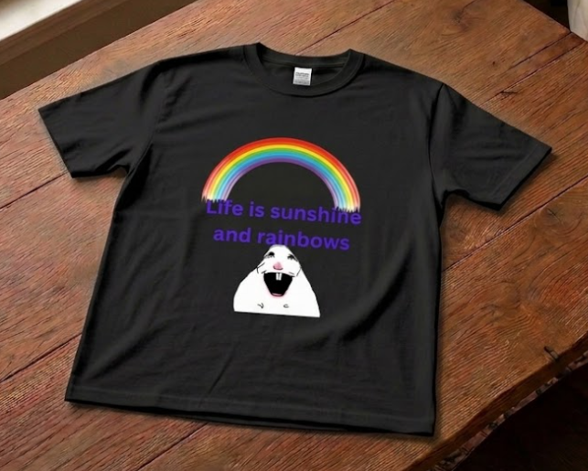 "Life is Sunshine and Rainbows" Meme Graphic Tee